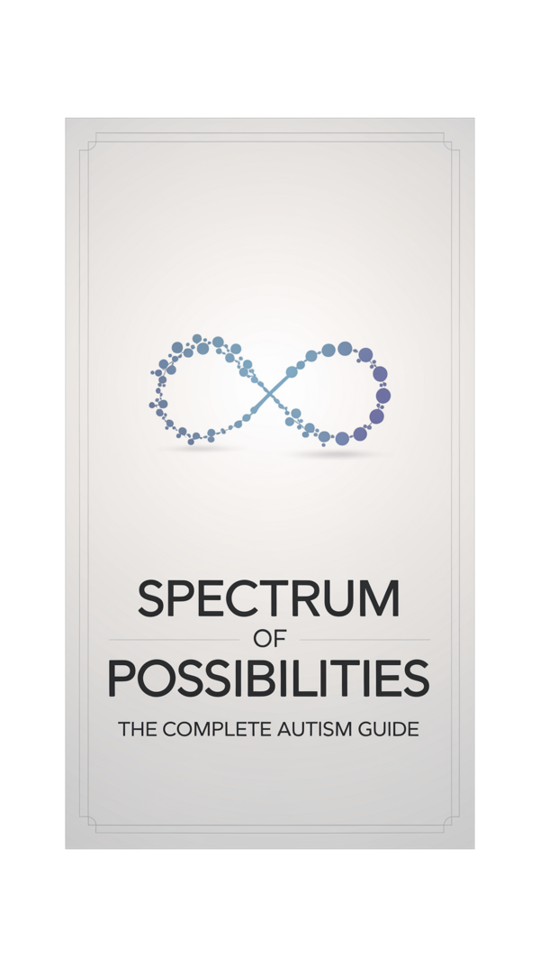 Spectrum of Possibilities: Your Ultimate Guide to Understanding Autism